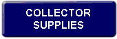 Collector Supplies